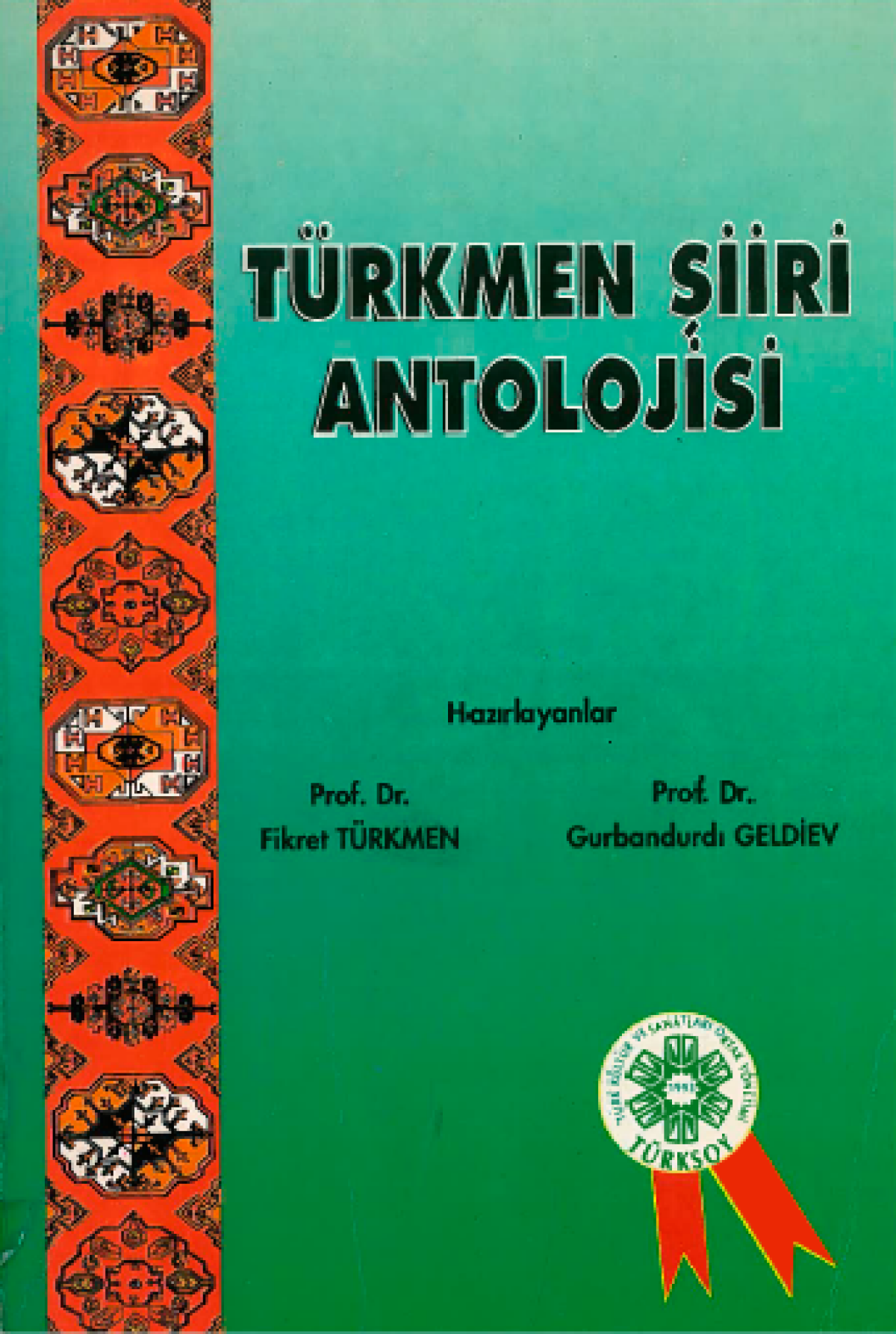 Türkmen Şiiri Antolojisi