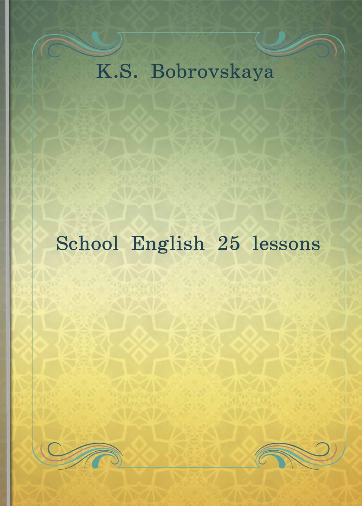 School English. 25 lessons