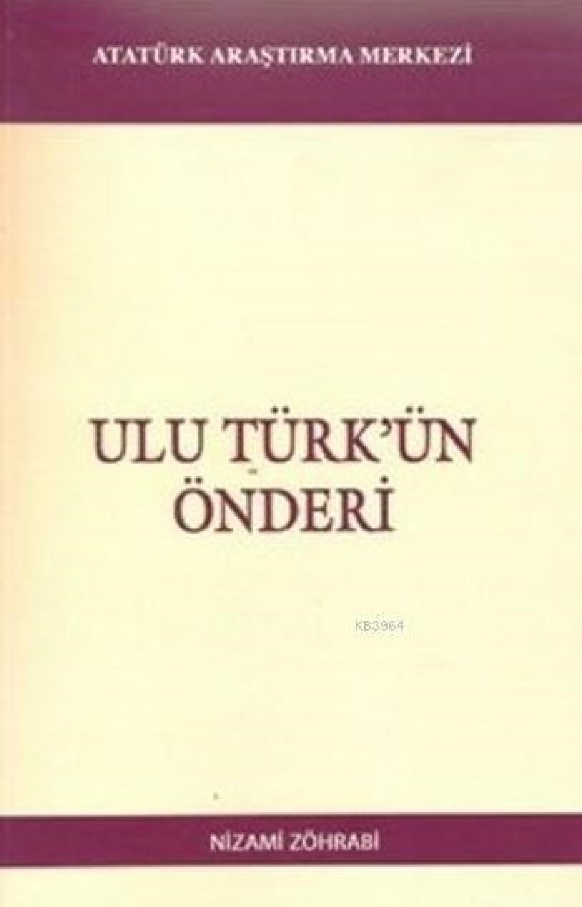 Ulu Türk’ün Önderi