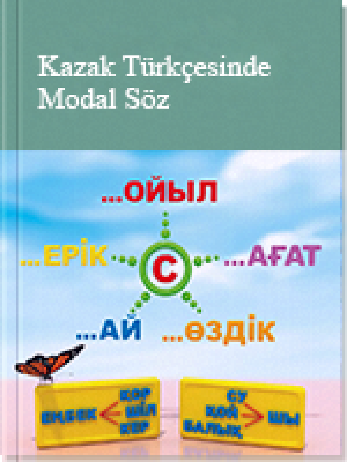 Kazak Türkçesinde Modal Söz